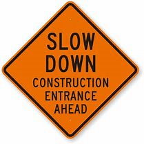 Slow Down Road Construction 